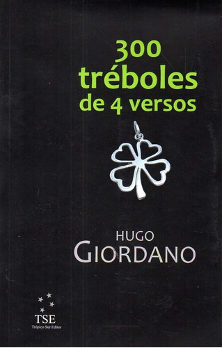 300 Treboles De 4 Versos Hugo Giordano 
