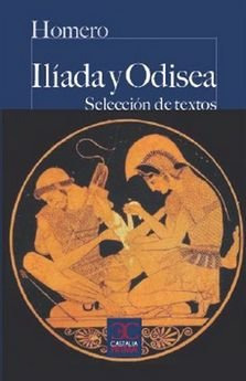 Iliada Y Odisea (selección De Textos) (libro Original)