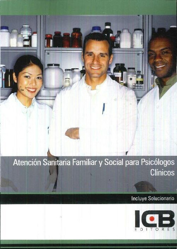Libro Atención Sanitaria Familiar Y Social Para Psicológos C