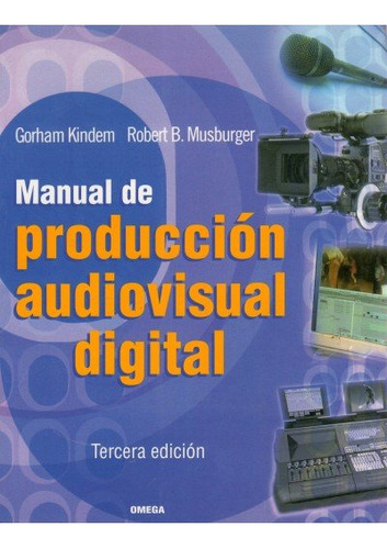 Manual Produccion Audiovisual Digital (libro Original)