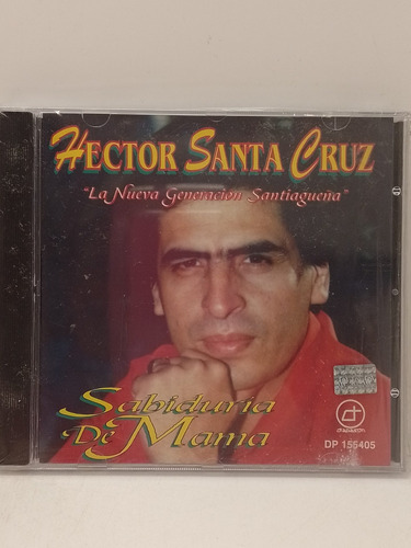 Héctor Santa Cruz Sabiduría De Mamá Cd Nuevo