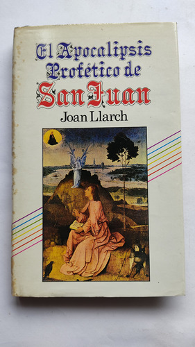 El Apocalipsis Profético De San Juan Joan Llarch