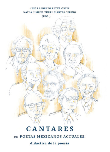 Cantares De Poetas Mexicanos Actuales: Didáctica De La Poesía, De Leyva Ortiz, Jesus Alberto. Editorial Ediciones Del Lirio, Tapa Blanda, Edición 1.0 En Español, 2022