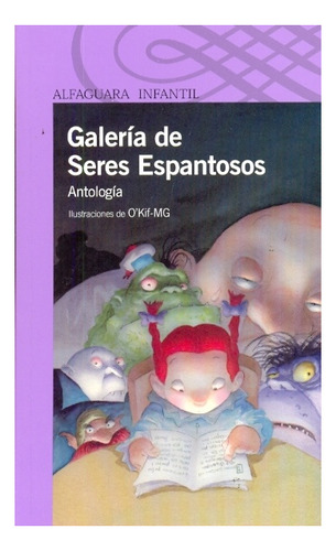 Galeria De Seres Espantosos - Antologia