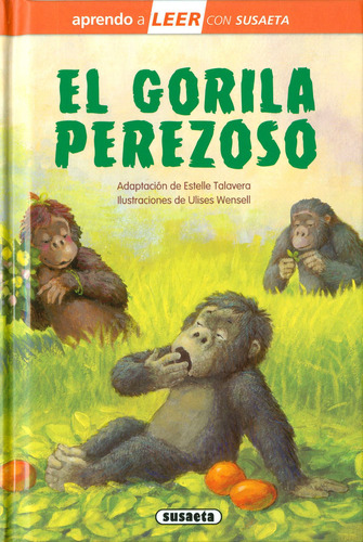 El Gorila Perezoso, De Adaptación De Estelle Talavera., Vol. 0. Editorial Susaeta Ediciones, Tapa Dura En Español, 2022