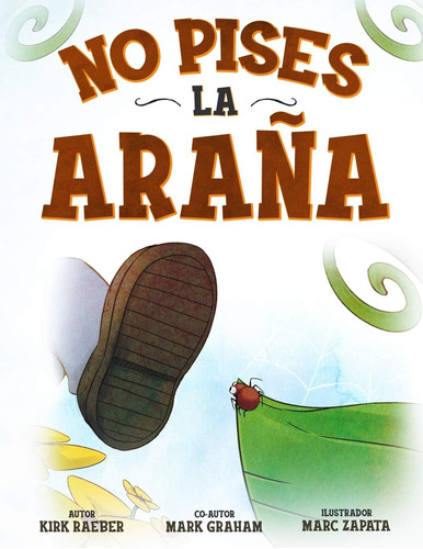 Libro: No Pises La Araña (edição Em Espanhol)