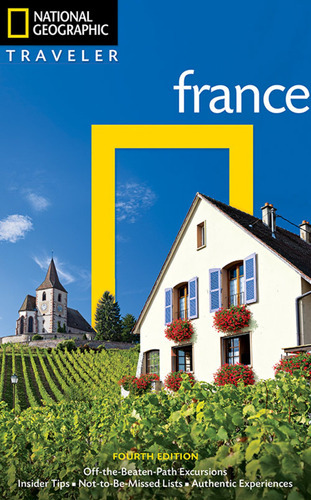 France 4th Ed - National Geographic Traveler Kel Ediciones 