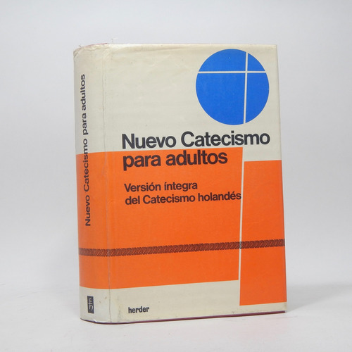Nuevo Catesismo Para Adultos Editorial Herder 1969 Ba4