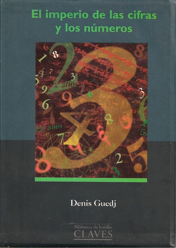 Libro El Imperio De Las Cifras Y Los Números / Denis Guedj