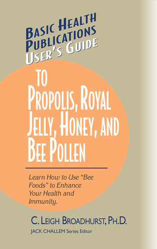 Libro Userøs Guide To Propolis, Royal Jelly, Honeyinglés