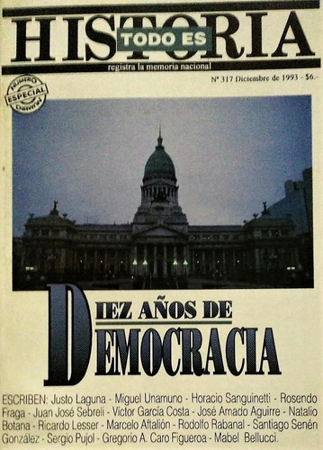 Revista Todo Es Historia N° 317 Diez Años De Democracia