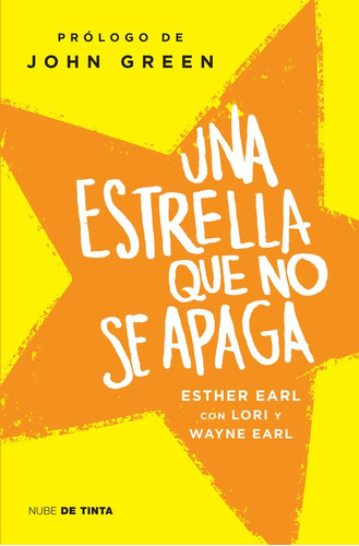 Una estrella que no se apaga, de Earl, Esther. Serie Nube de Tinta Editorial Nube de Tinta, tapa blanda en español, 2015