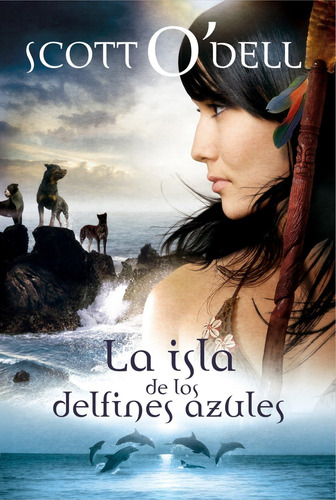 Libro: La Isla De Los Delfines Azules (spanish Edition)