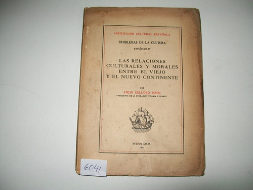 Las Relaciones Culturales Y Morales...atilio Dell'oro Maini