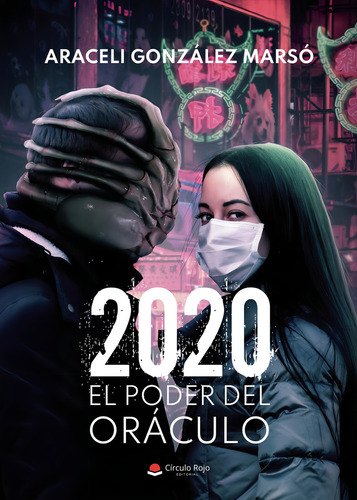 2020; El Poder Del Oráculo., De González Marsó Araceli.. Grupo Editorial Círculo Rojo Sl, Tapa Blanda En Español