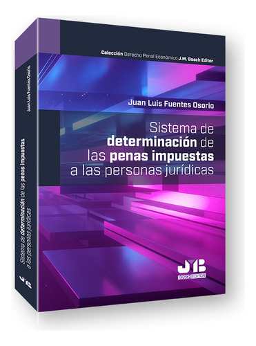 Libro Sistema De Determinacion De Las Penas Impuestas A L...