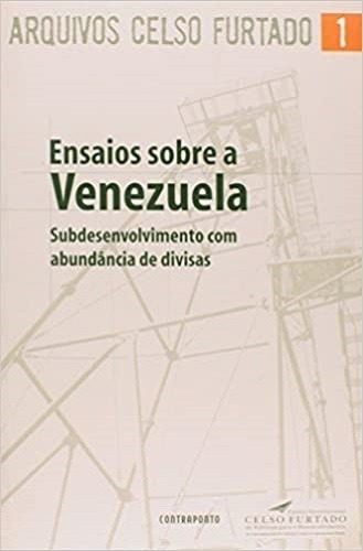 Ensaios Sobre A Venezuela, De Celso Furtado., Vol. 1. Editora Contraponto, Capa Mole Em Português, 2008