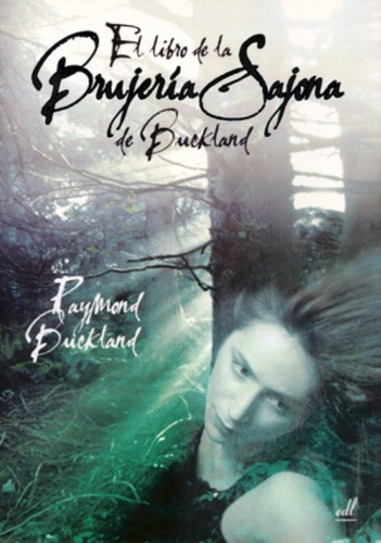El Libro De La Brujeria Sajona De Raymond Buckland - Wicca
