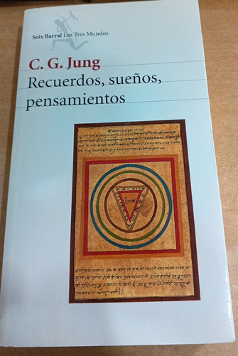 Recuerdos Sueños Y Pensamientos. C. G. Jung