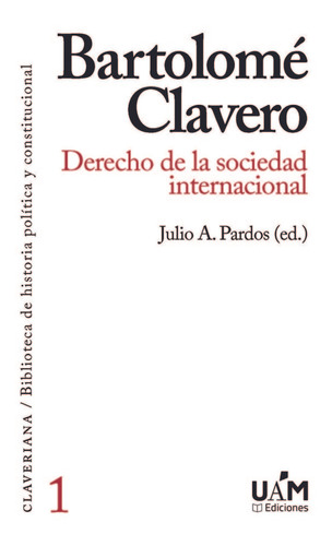 Libro Derecho De La Sociedad Internacional - Clavero, Bar...