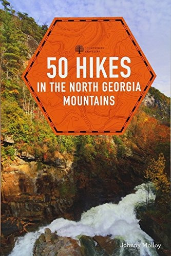 50 Hikes In The North Georgia Mountains (third Edition) (exp