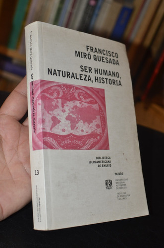 Ser Humano, Naturaleza, Historia Francisco Quezada