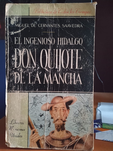 El Ingenioso Hidalgo Don Quijote De La Mancha. Cervantes (Usado)