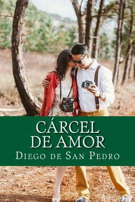 Libro Cã¡rcel De Amor - De San Pedro, Diego
