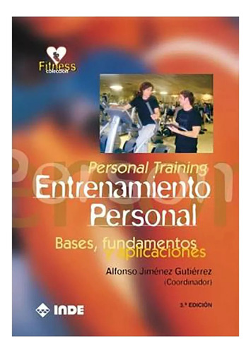 Entrenamiento Personal . Bases , Fundamentos Y Aplicac - #c