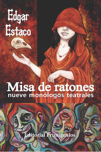 Libro: Misa De Ratones: Nueve Monólogos Teatrales (spanish E