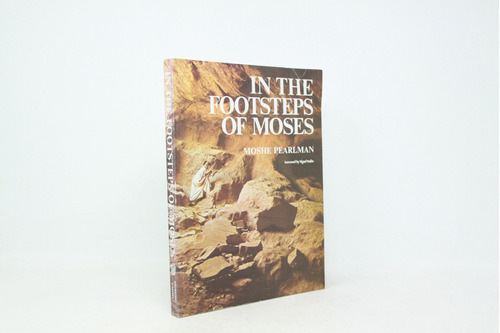 Moshe Pearlman - In The Footsteps Of Moses - Judaica