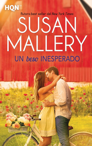 Un Beso Inesperado - Susan Mallery - Harper Collins Hqn