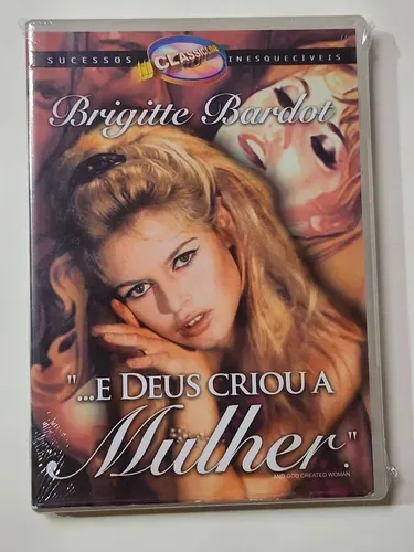 E Deus Criou A Mulher - Brigitte Bardot Legend L A C R A D O