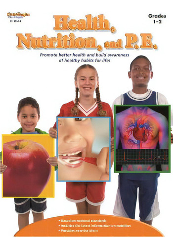 Health, Nutrition, And P.e.: Reproducible Grades 1-2: Promote Better Health And Build Awareness Of Healthy Habits For Life!, De Stckvagn., Vol. 1. Editorial Steck Vaughn Co, Tapa Blanda En Inglés