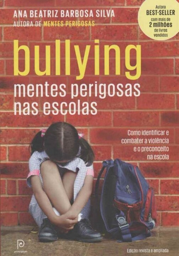Bullying - Mentes Perigosas Nas Escolas