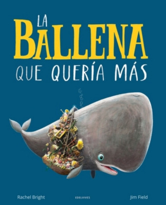 Libro Ballena Que Queria Mas, La