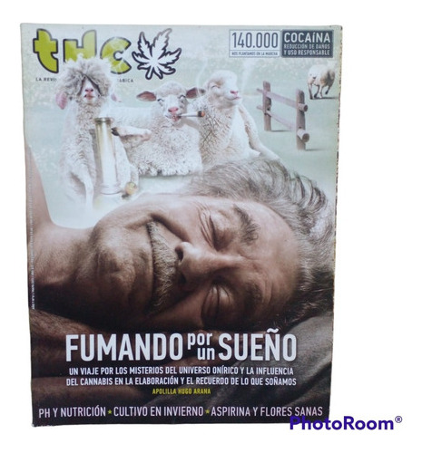 Revista Thc N° 61. Fumando Por Un Sueño. Hugo Arana.