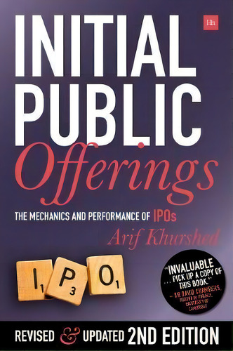 Initial Public Offerings Second Edition, De Arif Khurshed. Editorial Harriman House Publishing, Tapa Blanda En Inglés