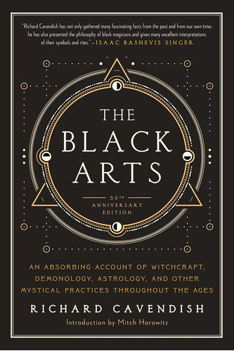 Libro The Black Arts: A Concise History Of Witchcraft, Dem