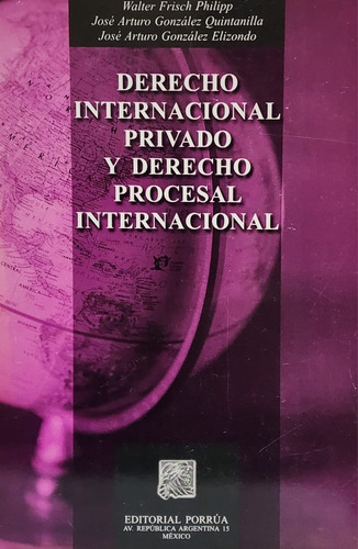 Derecho Internacional Privado Y Derecho Procesal Internacion