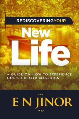 Libro Rediscovering Your New Life : A Guide On How To Exp...