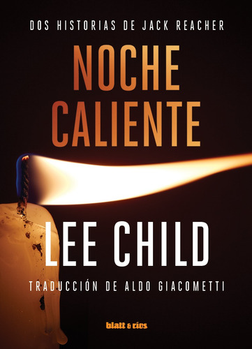 Lee Child - Noche Caliente