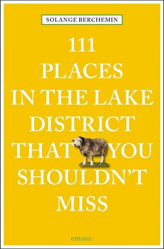 Libro: 111 Places In The Lake District That You Shouldnøt In