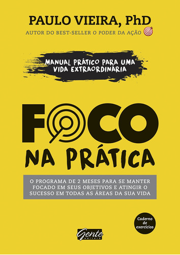 Livro - Foco Na Prática - Manual Prático - Paulo Vieira