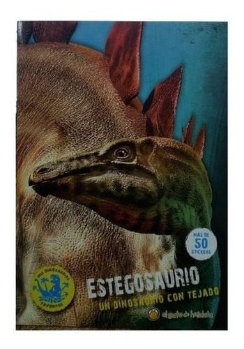 Mis Dinosaurios Favoritos Estegosaurio Un Dinosaurio Con Tej