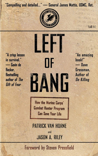 Book : Left Of Bang How The Marine Corps Combat Hunter...