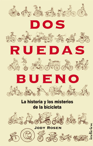 Libro Dos Ruedas Bueno - Jody Rosen - Original