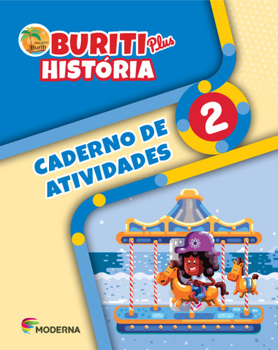 Buriti Plus - História - 2º Ano