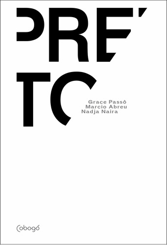 Preto, de Passô, Grace. Editora de livros Cobogó LTDA, capa mole em português, 2019