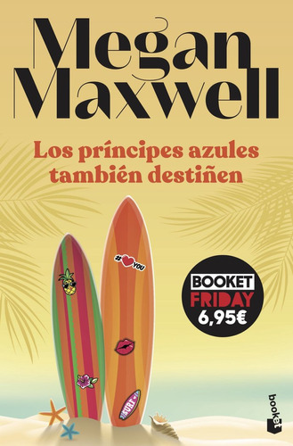 Los Principes Azules Tambien Destiñen, De Megan Maxwell. Editorial Booket, Tapa Blanda En Español, 2022